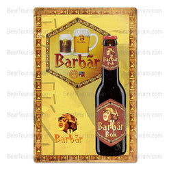 Barbar Vintage Look Metal Beer Sign
